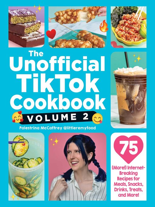 Title details for The Unofficial TikTok Cookbook, Volume 2 by Palestrina McCaffrey - Available
